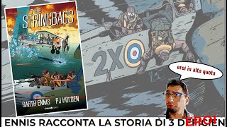 Garth Ennis e i suoi STRINGBAGS, MeTteteVI comodi, qui si VOLA