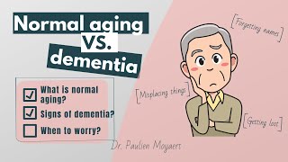 Normal aging vs. dementia | Is it normal forgetfulness?