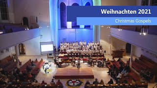 Weihnachten 2021. Unsere Christmas Gospels - Mitschnitt aus dem Gottesdienst am 26.12.19