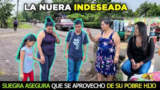 'La NUERA INDESEADA" Suegra Aseguraba que por INTERÉS se Le habia Sometido a Su Inocente Hijo