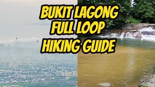 Bukit Lagong Selayang Selangor full loop with waterfall and sunrise hiking guide 雪兰莪拉弓山爬山攻略