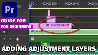 How To EASILY Add an Adjustment Layer In Premiere Pro CC // Adobe Premiere Pro CC Tutorial 2024