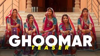 Ghoomar - Teaser | Rajasthani Folk Song | Anupriya Lakhawat | MR Dance Studio