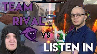 Team Rival Listen in: vs Obey (S5)