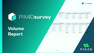 Pix4D - PIX4Dsurvey feature: Volume Report