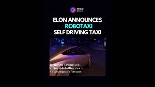 Robotaxi - Self Driving Taxi by Elon Musk