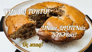 Yumşaq, XURMA TORTU! Cəmi Üç ərzaq! UNsuz, QLÜTENsiz, ŞƏKƏRsiz! /Soft Date Cake, recipe