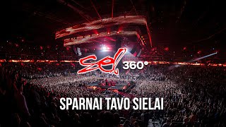 SEL - Sparnai Tavo Sielai (360° Koncertas)