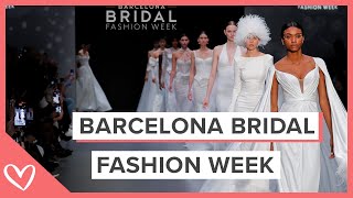 Barcelona Bridal Fashion Week 2024. ¿Qué hemos visto? 👀❤️