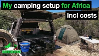 My very basic camping for overlanding setup | Africa