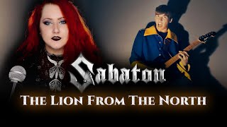 SABATON - The Lion From The North | cover by Andra Ariadna & Ванёк The Басист