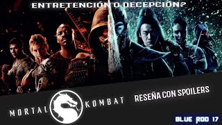 MORTAL KOMBAT (2021) ES ENTRETENIDA PERO PUDO SER MEJOR (REVIEW CON SPOILERS)