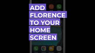 Florence On Your Android Phone Home Screen