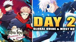 DAY 2 GLOBAL GUIDE & MAKING YOUR ACCOUNT STRONG!!!! (Jujutsu Kaisen Phnatom Parade)