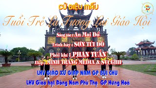 Cử điệu mẫu: TUỔI TRẺ LÀ TƯƠNG LAI GIÁO HỘI | St: An Mai Đỗ-Cs: Sơn Túi Đỏ