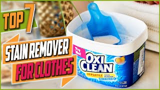 Top 7 Best Stain Remover For Clothes Fast Solutions On Amazon 2022