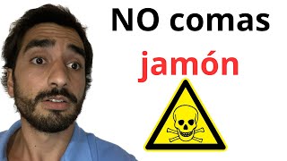 Que pasa si comes JAMON todos los días