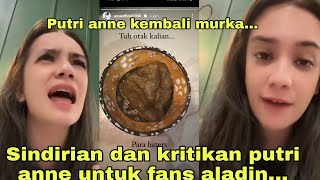 Anne murkaa....Sindirian dan kritikan putri anne untuk fans aladin...