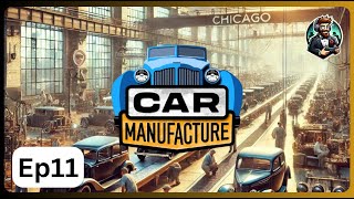 Car Manufacture Gameplay | Episode 11 | Chicago Map | Version 1.0.2