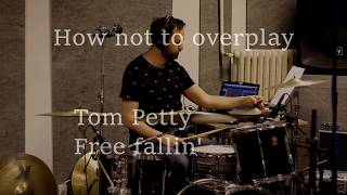 How NOT to overplay Tom Petty - Free fallin'