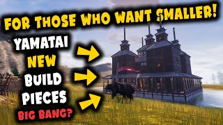 For those who want smaller! | Yamatai NEW Build Pieces | Conan Exiles