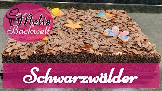 Schwarzwälder Kirschtorte/ für mehrere Gäste / Melis Backwelt