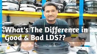 How to test LDS assembly? What's the Difference in Good & Bad LDS??