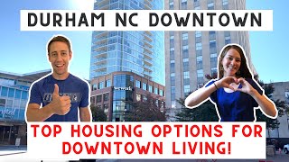 Downtown Durham North Carolina - Top Neighborhoods, Townhomes, and Condominium in Downtown Durham!!