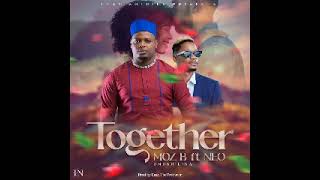 Moz B - Ft Neo - Together (prod by EazyTheProducer)