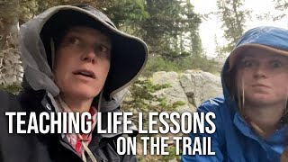 She has to learn safety first - Backpacking in Wyoming -Spirit Forest - S6 -Ep#28