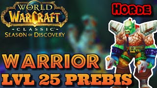 WARRIOR LVL 25 PREBIS GUIDE (Horde) | SEASON OF DISCOVERY