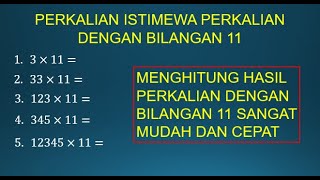 Menghitung Hasil Perkalian Angka 11 Sangat Mudah dan Cepat