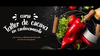 Taller de Cocina en Confinamiento | Generalidades de alimentación sana y balanceada según las GABAS