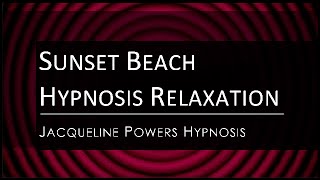 Sunset Beach Relaxation Hypnosis