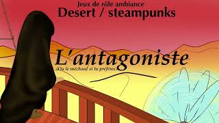 L’antagoniste JDR ambiance steampunk desert