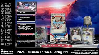 2024 Bowman Chrome Hobby -- Pick Your Team Break