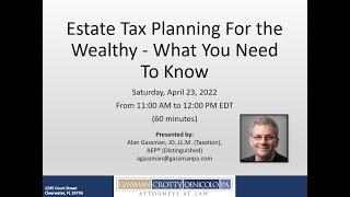 Estate Tax Planning For the Wealthy What You Need To Know