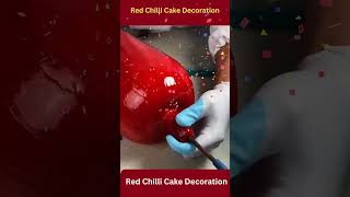 Red Chilli Cake Decoration#shots #streetfood #viral #trending