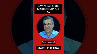 Evangelho de Mateus cap. 5 segunda parte 2 #crente #amor #Fé #igreja #cristãos