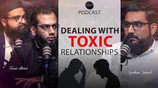 Dealing with toxic relationships | Zeeshan Javaid | Fareed Ahmad | Saifullah Sanaullah