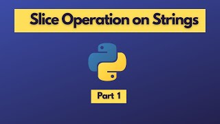 Slice operation on strings in #python