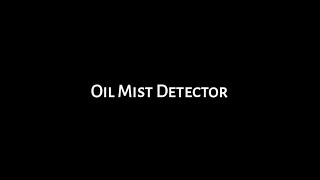 Oil Mist Detector • Working • Marine Engineering Knowledge