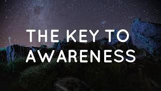 Alan Watts - The Key To Awareness