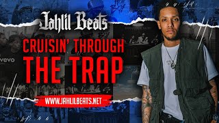 "CRUISIN' THROUGH THE TRAP" by Jahlil Beats [Available For Purchase]