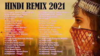 Hindi Remix 2021 DJ  Songs Bollywood Songs 2021 Non Stop Songs 2021