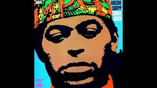 Archie Shepp-Coral Rock (Full Album)