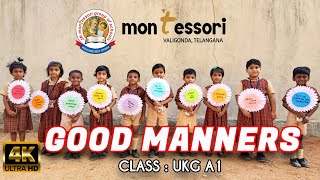 "GOOD MANNERS" | UKG CLASS | Montessori High School | Valigonda| TS