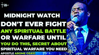 HOW TO ALWAYS SURVIVE SPIRITUAL WARFARE AND COME OUT VICTORIOUS - APOSTLE AROME OSAYI #prayer #god