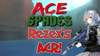 Ace of Spades Beta 0.75 Mod - Rezex's Armory! - ACR Mod!