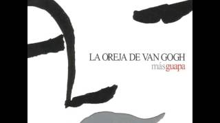 La Oreja de Van Gogh - 11 Déjate llevar